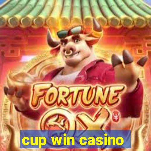 cup win casino